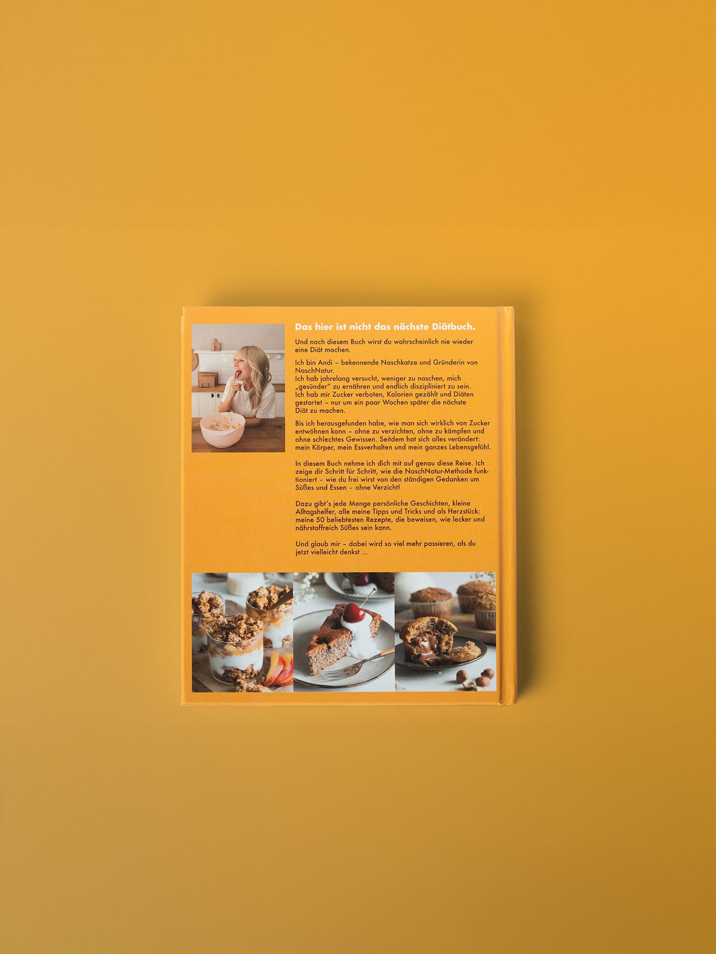 Bye Bye Zucker, Hallo Genuss! Die NaschNatur-Methode